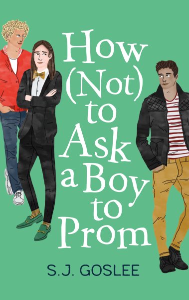 How Not To Ask A Boy to Prom cover